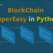 7 Minutes BlockChain SuperEasy In Python
