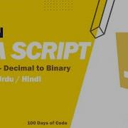 10 Decimal To Binary 2 Ways JavaScript 100 Days Of Problem Solving Urdu Hindi