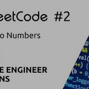 Google Engineer Explains LeetCode 2 Add Two Numbers Solution Python