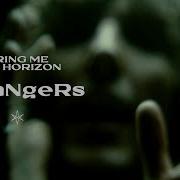 Bring Me The Horizon STraNgeRs Official Video