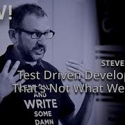 Разработка через тестирование TDD это не то что мы имели в виду Стив Фримен YOW 2017