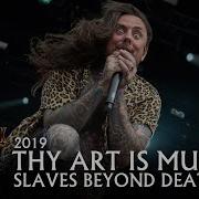 THY ART IS MURDER Slaves Beyond Death Bloodstock 2019
