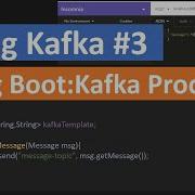 Spring Kafka 3 Kafka Producer Application With Spring Boot Step By Step