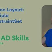 Motion Layout Multiple ConstraintSets MAD Skills