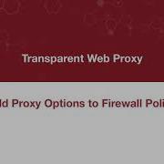 FortiGate Cookbook Transparent Web Proxy 5 6