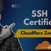 Secure SSH Access With Cloudflare Zero Trust Short Lived Certificates