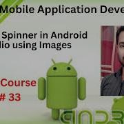 Tutorial 33 Custom Spinner In Android Studio Using Images Custom Spinner Using ArrayAdapter