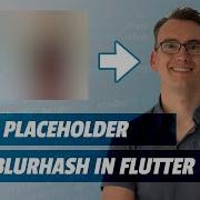 Image Placeholder With BlurHash In Flutter
