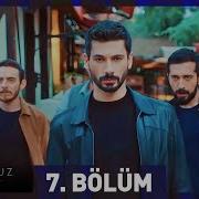 Hudutsuz Sevda 7 Bölüm