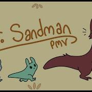 Mr Sandman Rain World PMV
