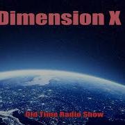 Dimension X 500422 Report On The Barnhouse Effect Old Time Radio