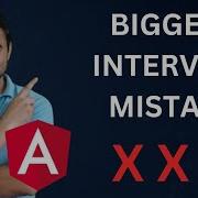 Biggest Interview Mistake In Dot Net And Angular