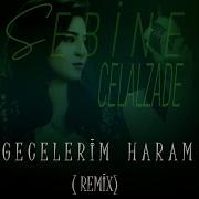 Gecelerim Haram Remix 2