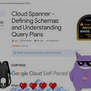 Cloud Spanner Defining Schemas And Understanding Query Plans 2025 GSP1050 Qwiklabs Solut