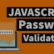 Password Validation With JavaScript And HTML Javascript Html Validation