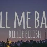 Billie Eilish Call Me Back Lyrics