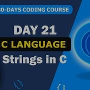 Day 21 Strings In C Declaration Initialization Input Output Explained Telugu C Tutorial