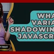 What Is Variable Shadowing In JavaScript JavaScript Toolkit