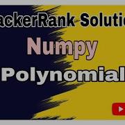 Polynomials HackerRank Solution Numpy