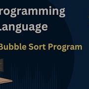 Bubble Sort In C Language