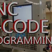 CNC G Code Programming A CNC Mill Tutorial Explaining G Codes
