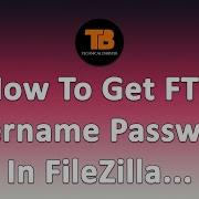 How To Get FTP Username Password In FileZilla