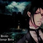 Nightcore Short Change Hero