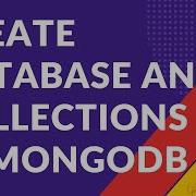 Create Database And Collections In MongoDB Shell MongoDB Tutorial