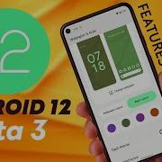 Android 12 Beta 3 Features Explained New Theme Style Tweaks More