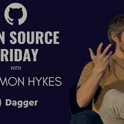 Open Source Friday Dagger Components For Modern Software And Workflows