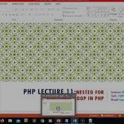 PHP Lecture 11 DEMONSTRATING HOW TO WRITE A NESTED FOR LOOP IN PHP