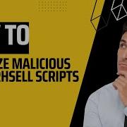 How To Analyze A Malicious Powershell Script Fileless Malware