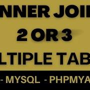 Php Mysql Inner Join 2 Or 3 Tables Sql Syntax Statement
