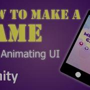 How To Make A Game In Unity Step By Step Part 2 Animating UI Using DOTween
