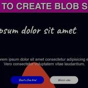 Blob Animated Website Using HTML CSS Border Radius Trick