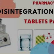 TABLETS PART 8 DISINTEGRATION TEST QUALITY CONTROL EVALUATION INDUSTRIAL PHARMACY B PHARM