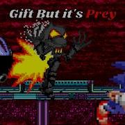 FNF Gift But It S A Prey Gift But The Cast Of Prey Sings