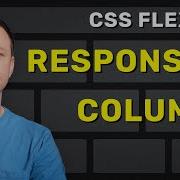 Responsive Multi Column Layouts Using CSS Flexbox