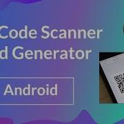 Android QR Scanner And Generator In Hindi