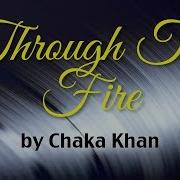 Through The Fire Chaka Khan Lyrics