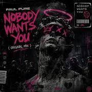 Paul Pure Nobody Wants You Original Mix AFRO HOUSE X ACID TECH 2026