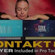 How To Use The KONTAKT 8 Player Now Included In Pro Tools