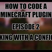 Plugin Development Episode 2 Working With Config Files