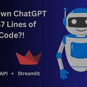 Build A ChatGPT Clone In Less Than 19 Minutes From Scratch Streamlit OpenAI API