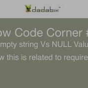 Empty String Vs NULL Low Code Corner 4