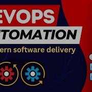 Mastering DevOps Automation Accelerate Software Delivery Like A Pro