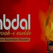Grup Abdal Pınar Başından Bulanır I Ervah ı Ezelde 2011 Z Kalan Müzik