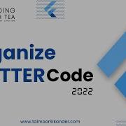 1 5 Organize Your Flutter Code Flutter Fat Arrows Flutter Tutorial For Beginners