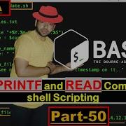 PRINTF And READ Commands In Shell Scripting Comprehensive Explanation And Script Creation Guide
