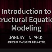 Introduction To Structural Equation Modeling
